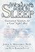 A Woman's Guide to Sleep: Guaranteed Solutions for a Good Night's Rest