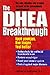 The DHEA Breakthrough