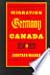 A History of Migration from Germany to Canada, 1850-1939