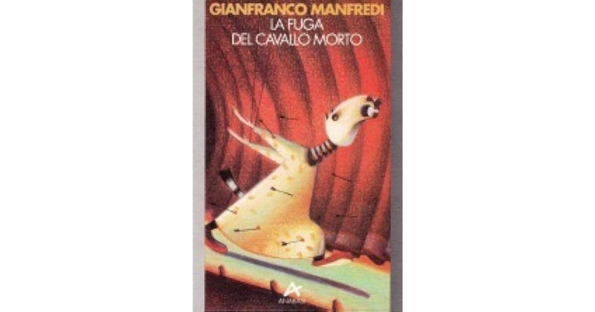 La Fuga Del Cavallo Morto Film Completo