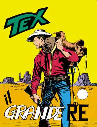 Tex n. 53: Il grande re (Mass Market Paperback)