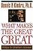 What Makes the Great Great by Dennis Kimbro