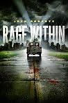 Rage Within by Jeyn Roberts