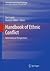 Handbook of Ethnic Conflict: International Perspectives