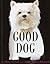 Good Dog