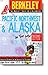 Berkeley Guides: Pacific Northwest & Alaska: On the Loose
