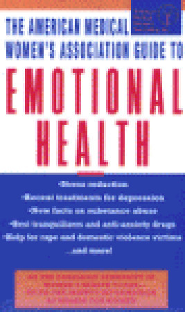 The AMWA Guide to emotional health