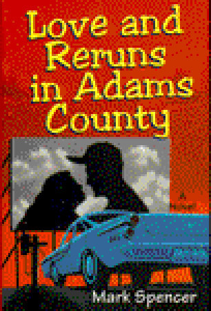 Love and Reruns in Adams County