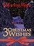 3 Christmas Wishes