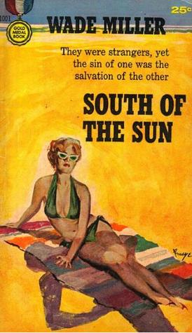 South of the Sun  (Paperback)