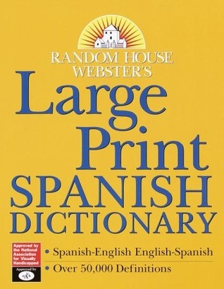 Diccionario Random House Webster's de Español Impresión Grande (para visión subnormal)