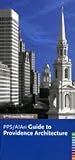 PPS/AIAri Guide to Providence Architecture