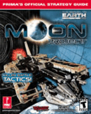 The Sequel to Earth 2150: Moon Project for The Learning Company: Prima's Official Strategy Guide (Paperback)