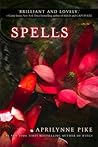 Spells by Aprilynne Pike