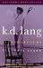 k.d. lang: All You Get is Me