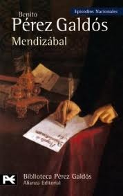 Mendizábal (Episodios Nacionales, Tercera Serie, #2)