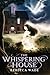 The Whispering House
