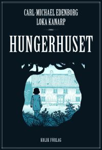 Hungerhuset (Hardcover)