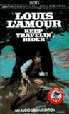 Keep Travlin', Rider (Louis L'Amour)