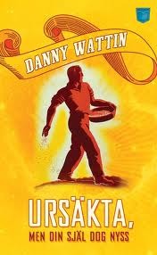 Ursäkta, men din själ dog nyss
