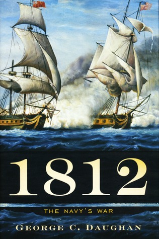 1812: The Navy's War (Hardcover)