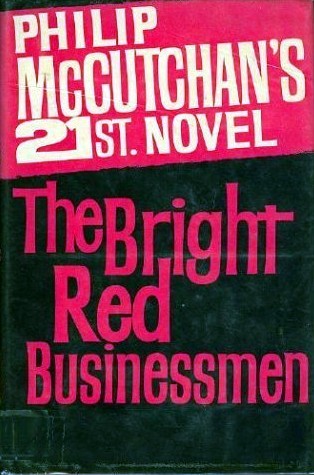 The Bright Red Businessmen  (Commander Shaw Counterspy #10)