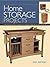 Home Storage Projects: Creative Solutions for Every Room in the House