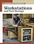 Workstations and Tool Storage: The New Best of Fine Woodworking