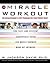 The Miracle Workout by W. Jackson Davis