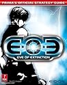 EOE: Eve of Extinction (Prima's Official Strategy Guide)