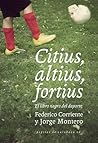 Citius, altius, f...