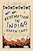 Redemption in Indigo