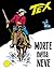 Tex n. 61: Morte nella neve
