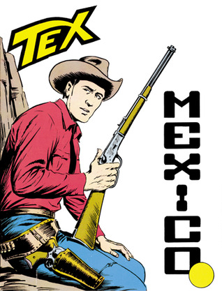 Tex n. 64: Mexico (Mass Market Paperback)