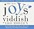 The New Joys of Yiddish: Completely Updated