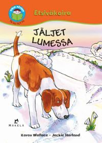 Jäljet lumessa (Etsiväkoira, #2)