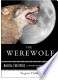 The Werewolf: Magical Creatures, a Weiser Books Collection