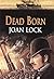 Dead Born