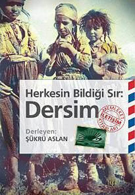 Herkesin Bildiği Sır: Dersim (Paperback)