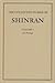 The Collected Works of Shinran, Volume I by Shinran Shonin