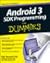 Android 3 SDK Programming For Dummies