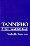 Tannisho: A Shin Buddhist Classic Tannisho: A Shin Buddhist Classic