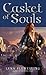 Casket of Souls (Nightrunner, #6) by Lynn Flewelling