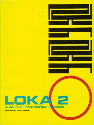 Loka 2: A Journal from Naropa Institute (Paperback)