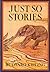 Just So Stories by Rudyard Kipling