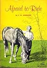 Afraid to Ride by C.W. Anderson