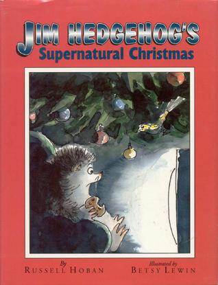 Jim Hedgehog's Supernatural Christmas (Young fiction read alone)