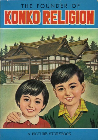 The Founder of Konko Religion (Paperback)