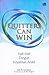 Quitters Can Win by Adi W. Gunawan Quitters Can Win by Adi W. Gunawan