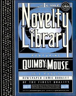 The Acme Novelty Library,  Issue 2, Summer 1994: Quimby the Mouse (Paperback)